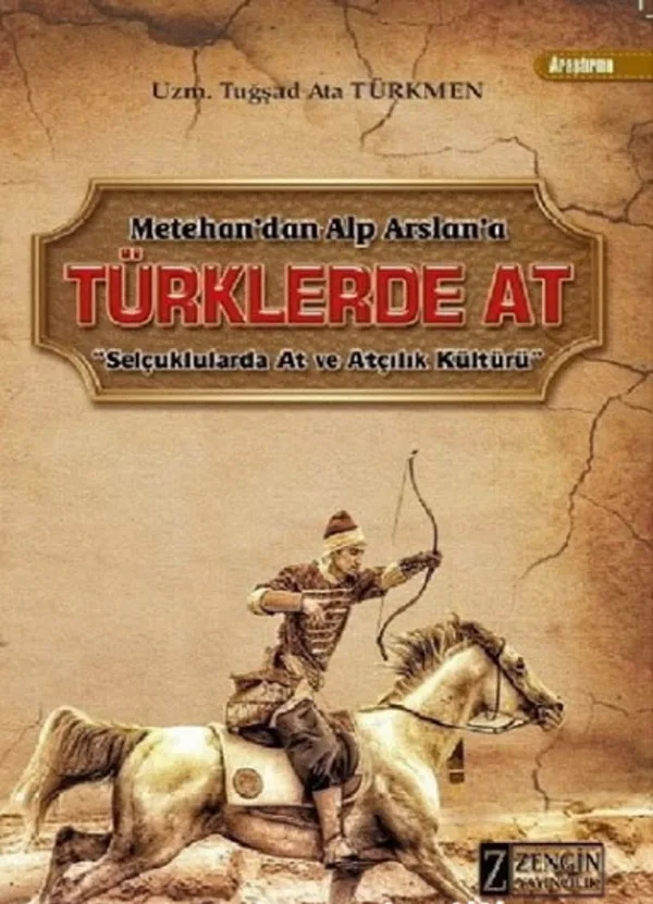 Metehan'dan Alp Arslan'a Türklerde At