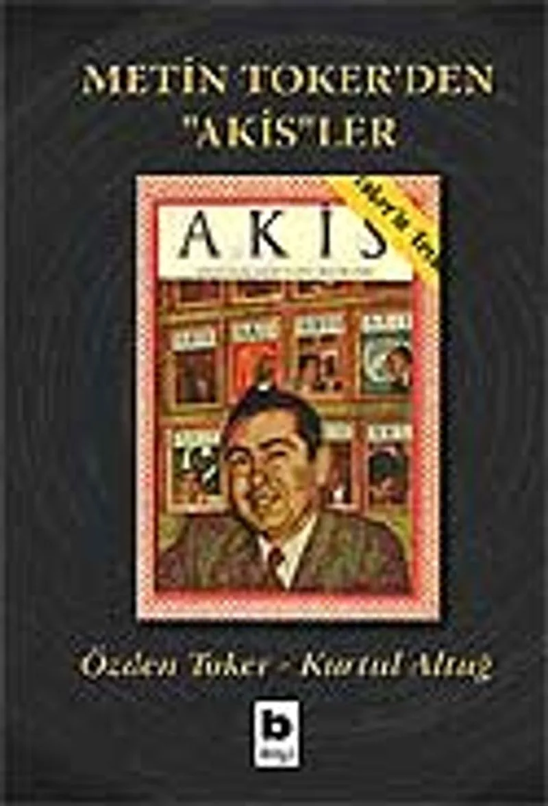 Metin Toker'den "Akis"ler