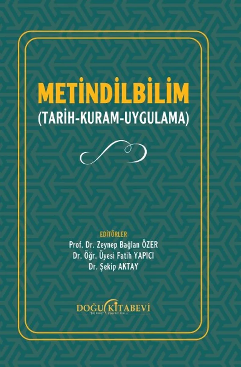 Metindilbilim (Tarih-Kuram-Uygulama)