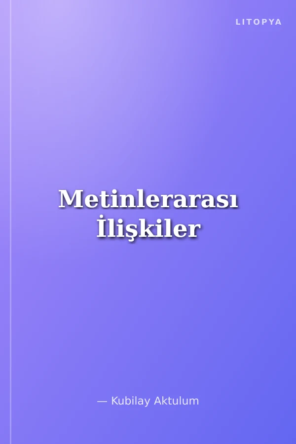 Metinlerarası İlişkiler