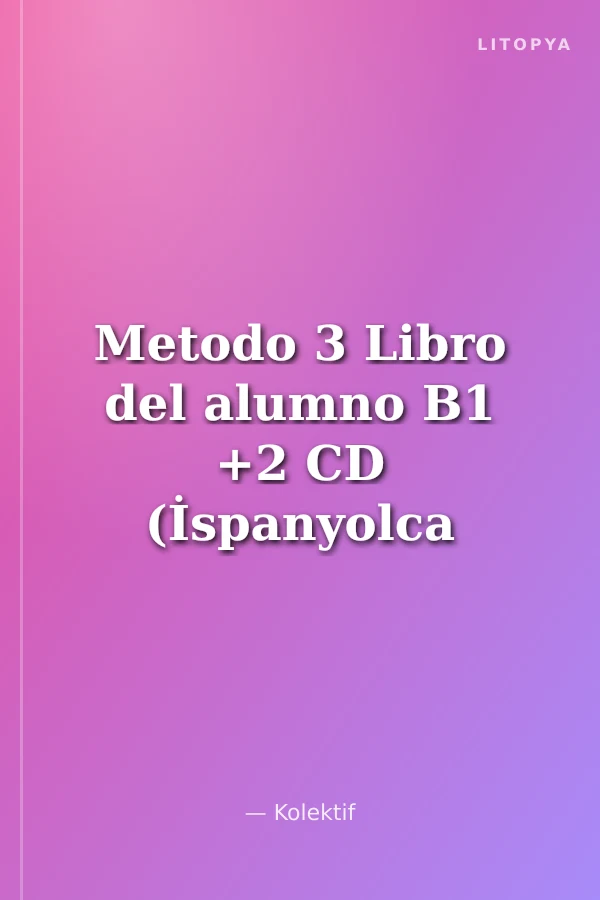 Metodo 3 Libro del alumno B1 +2 CD (İspanyolca Orta Seviye Ders Kitabı)