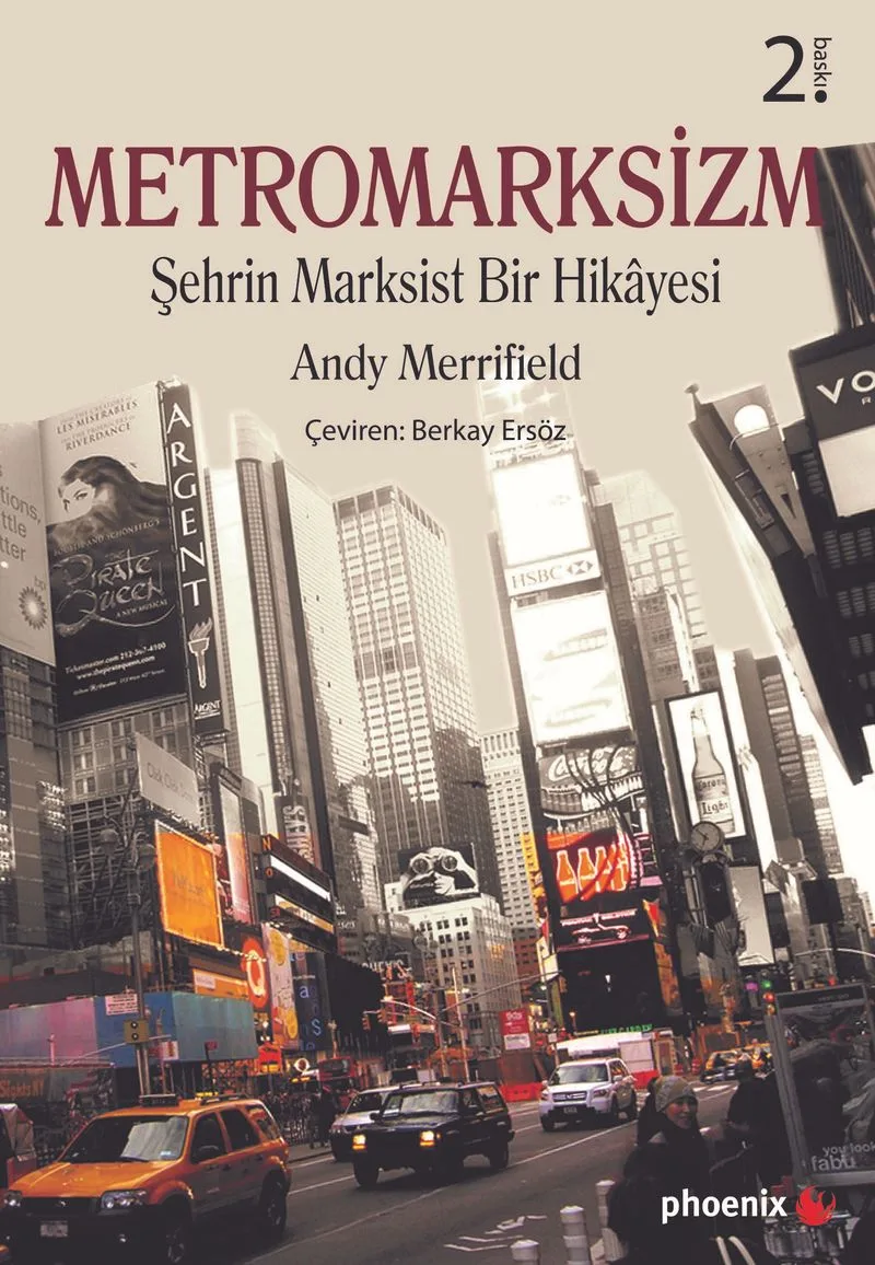 Metromarksizm Şehrin Marksist Bir Hikayesi