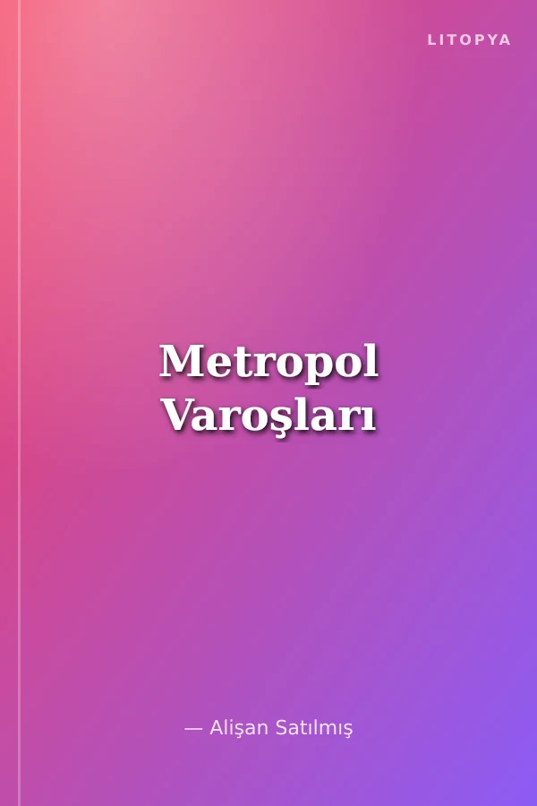 Metropol Varoşları
