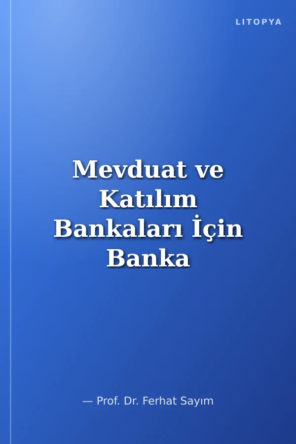 Mevduat ve Katılım Bankaları İçin Banka Muhasebesi Karşılaştırmalı Örnekler