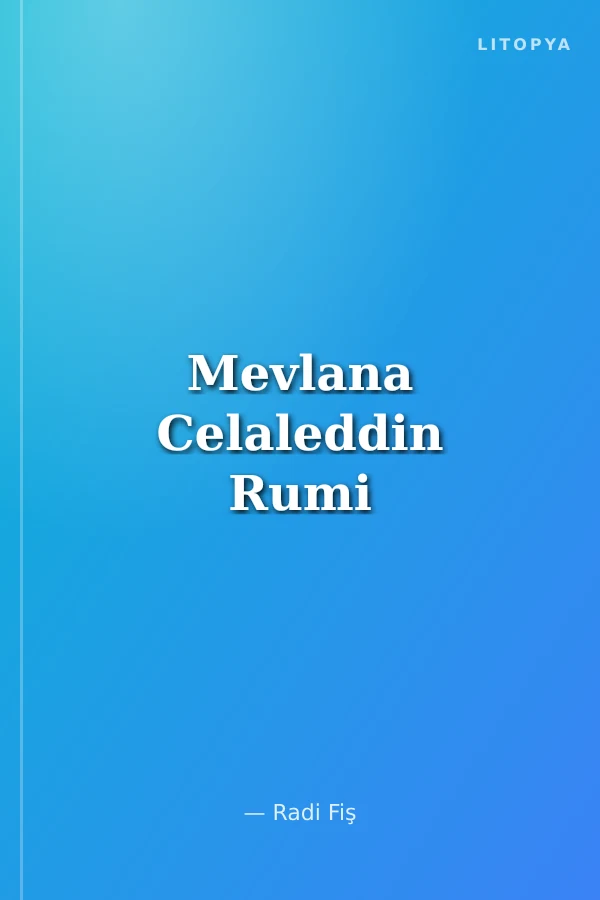 Mevlana Celaleddin Rumi