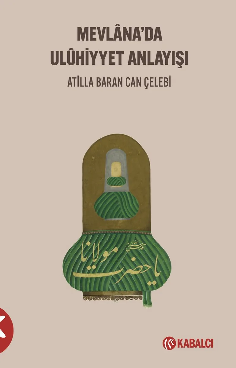 Mevlana'da Ul&ucirc;hi̇yyet Anlayışı
