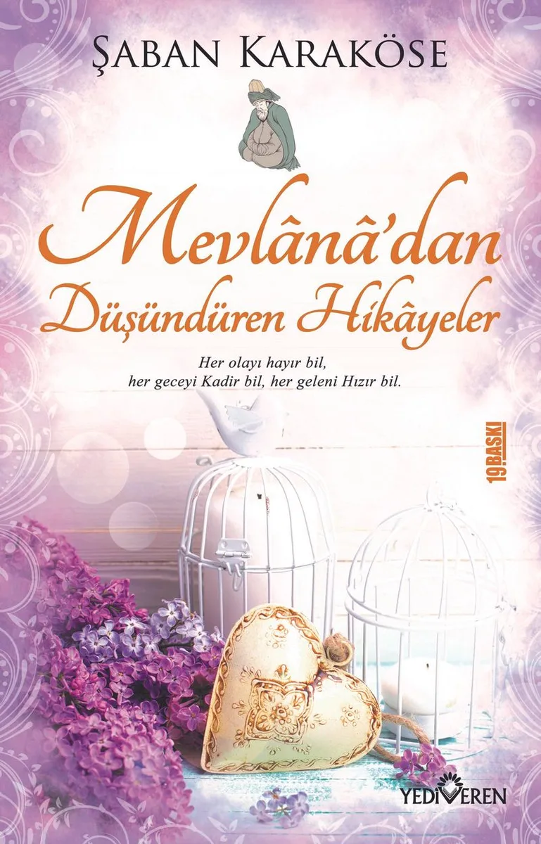 Mevlana'dan Düşündüren Hikayeler