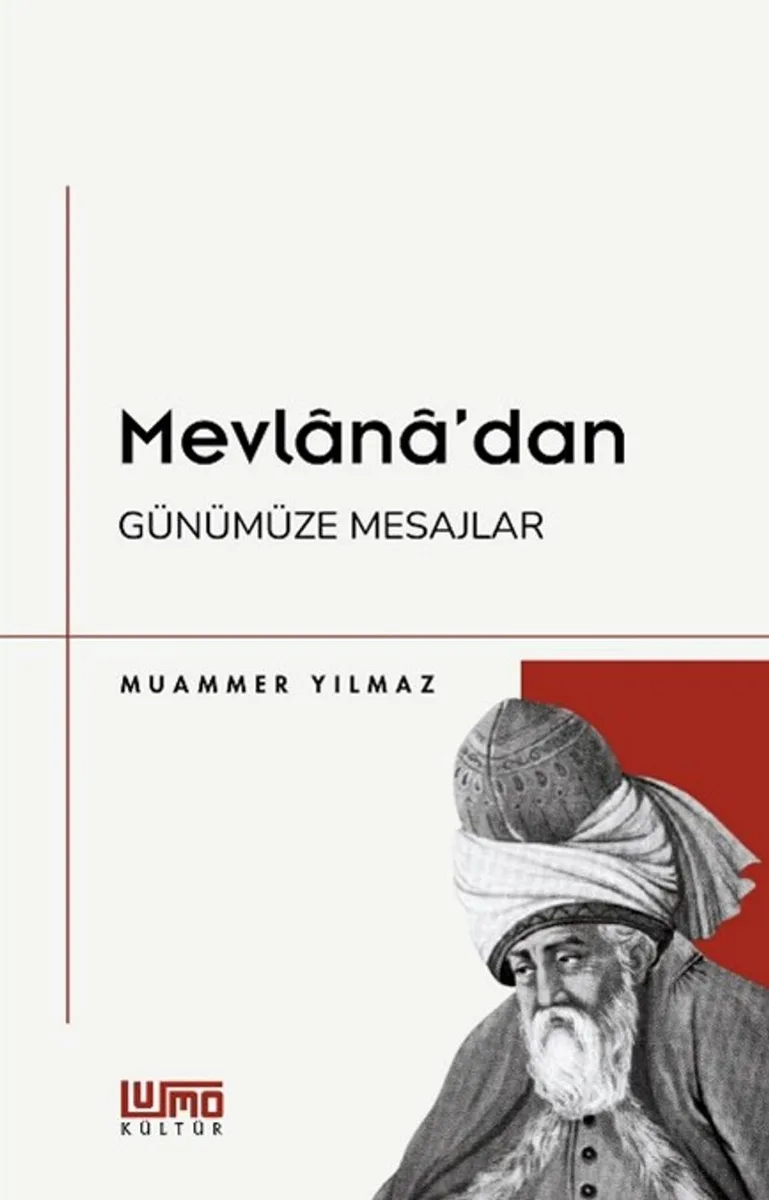 Mevlana'dan Günümüze Mesajlar