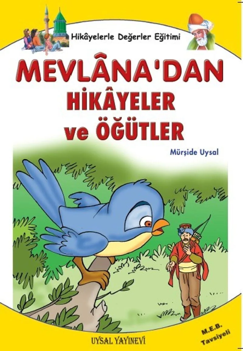 Mevlana'dan Hikayeler (8-12 Yaş)