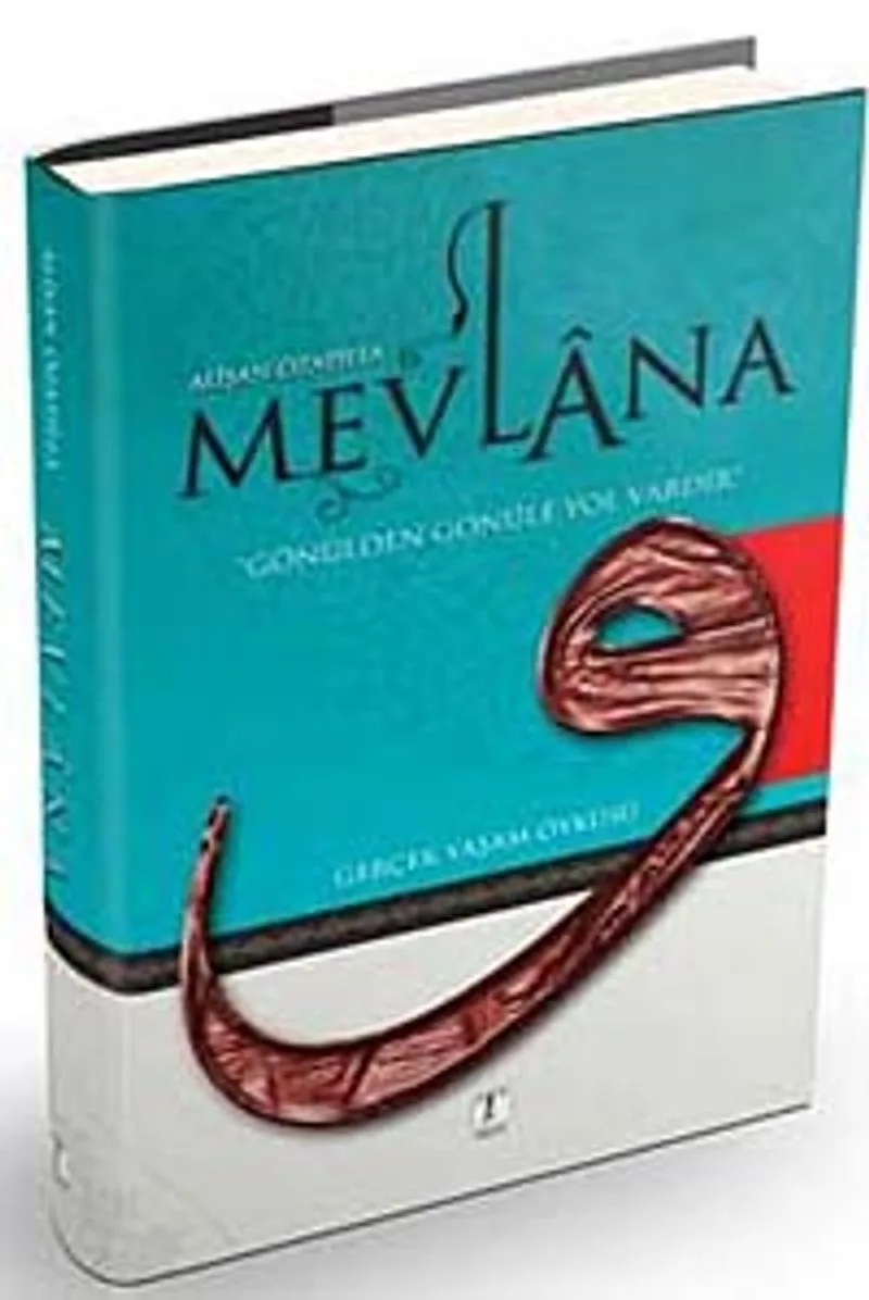 Mevlana Gerçek Yaşam Öyküsü