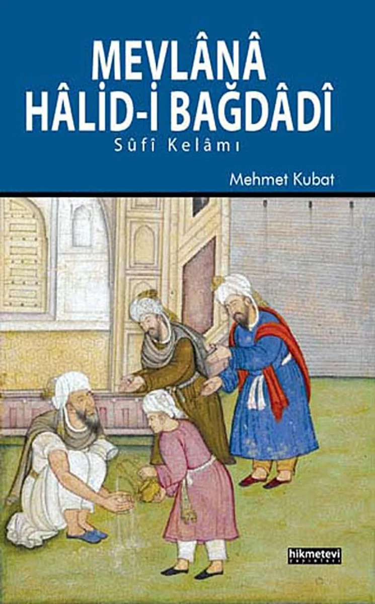 Mevlana Halid-i Bağdadi Sufi Kelamı