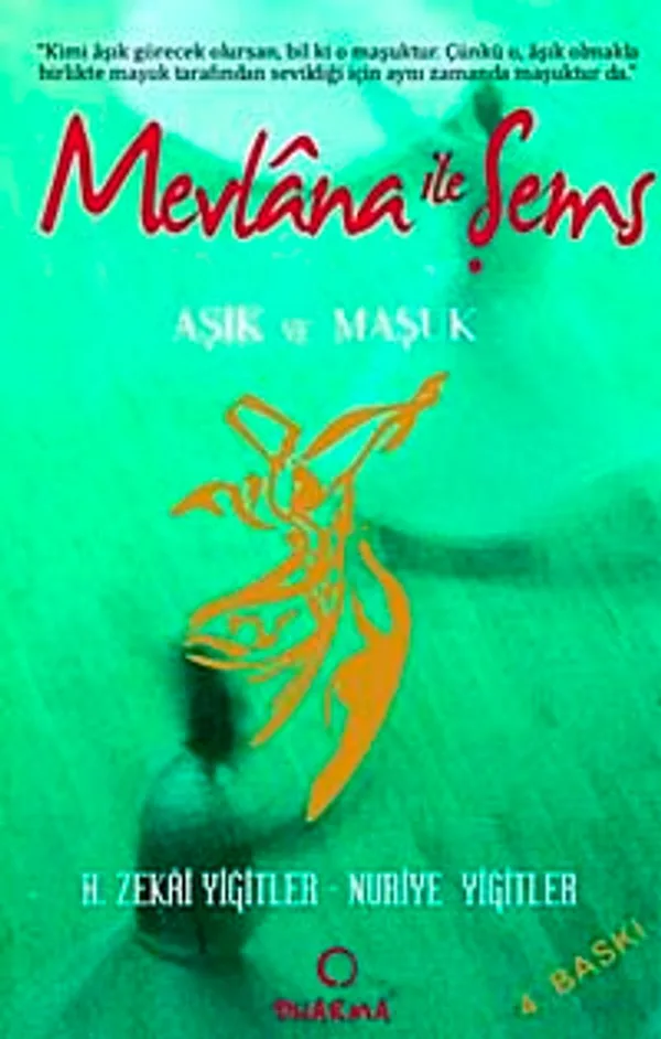 Mevlana ile Şems Aşık ve Maşuk