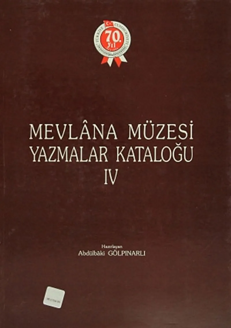 Mevlana Müzesi Yazmalar Kataloğu IV
