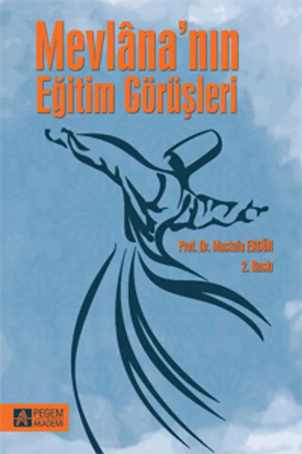 Mevlana'nın Eğitim Görüşleri
