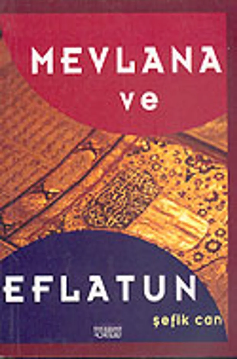 Mevlana ve Eflatun