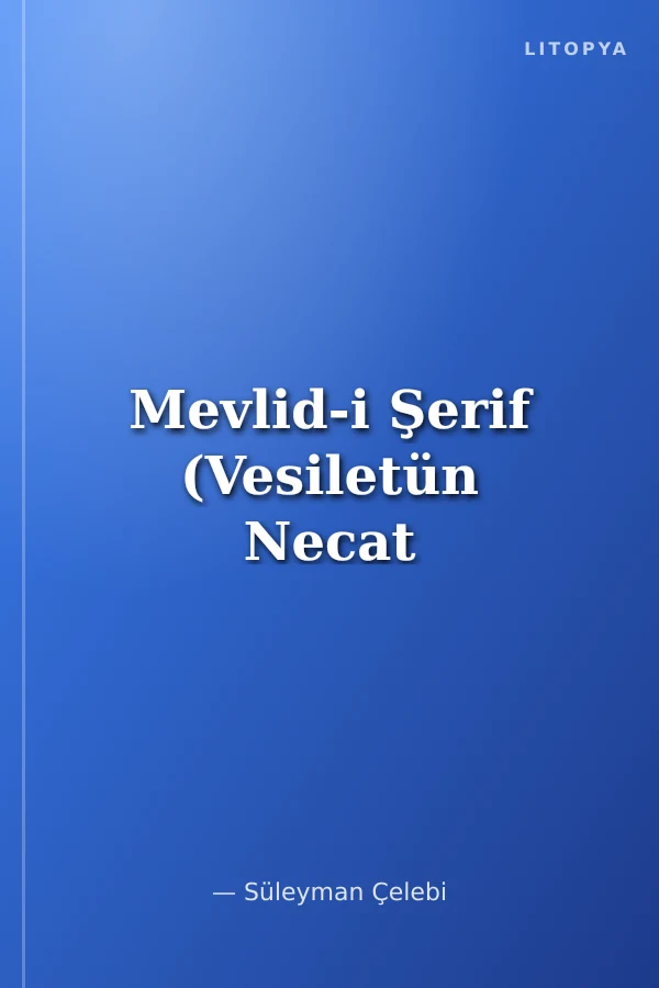 Mevlid-i Şerif (Vesiletün Necat