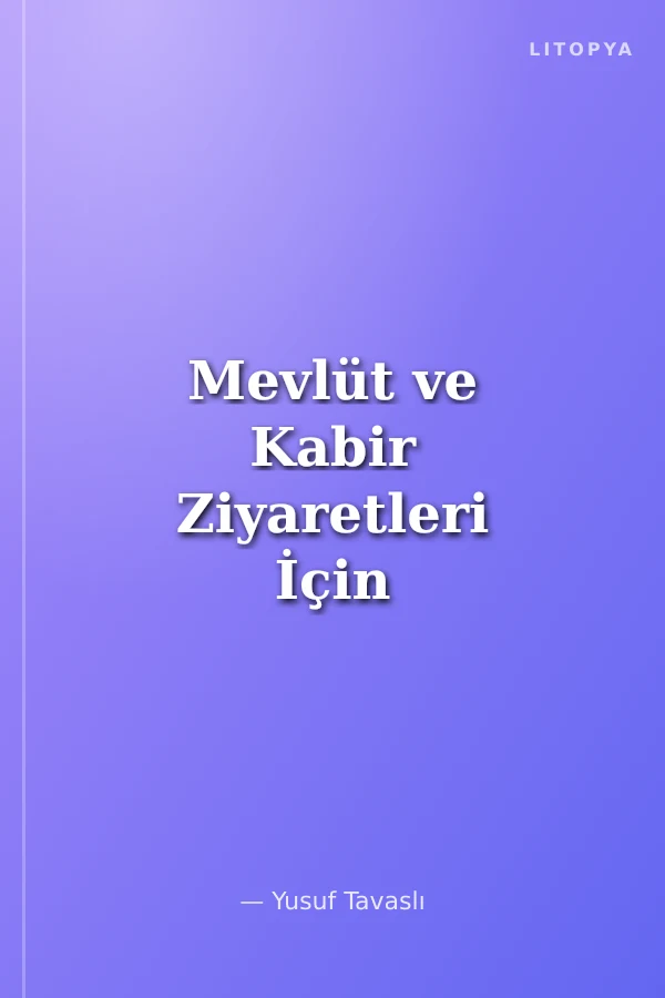 Mevlüt ve Kabir Ziyaretleri İçin Yasini Şerif Kur'an'dan Seçme Sureler