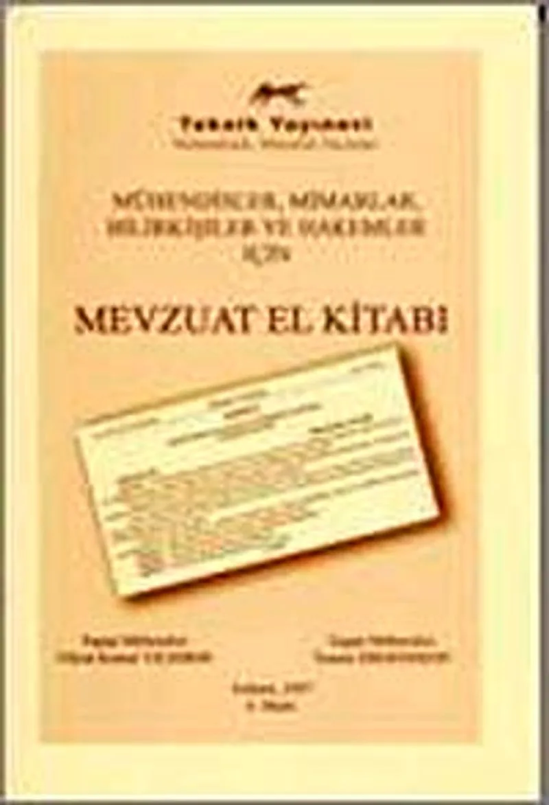 Mevzuat El Kitabı Mühendisler, Mimarlar, Bilirkişiler ve Hakemler İçin