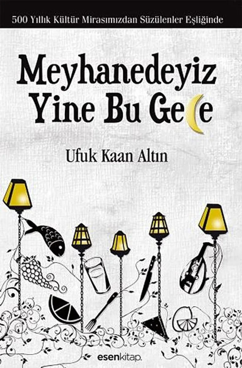 Meyhanedeyiz Yine Bu Gece 500 Yıllık Kültür Mirasımızından Süzülenler Eşliğinde