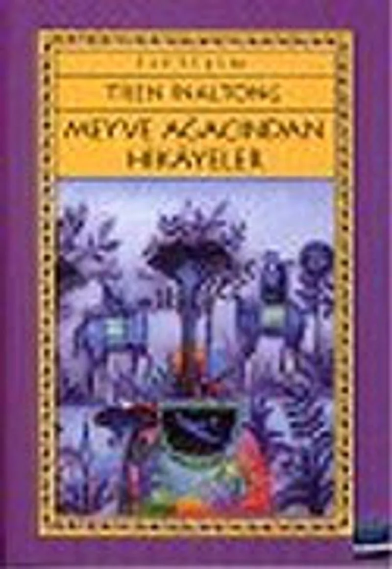 Meyve ağacından hikâyeler