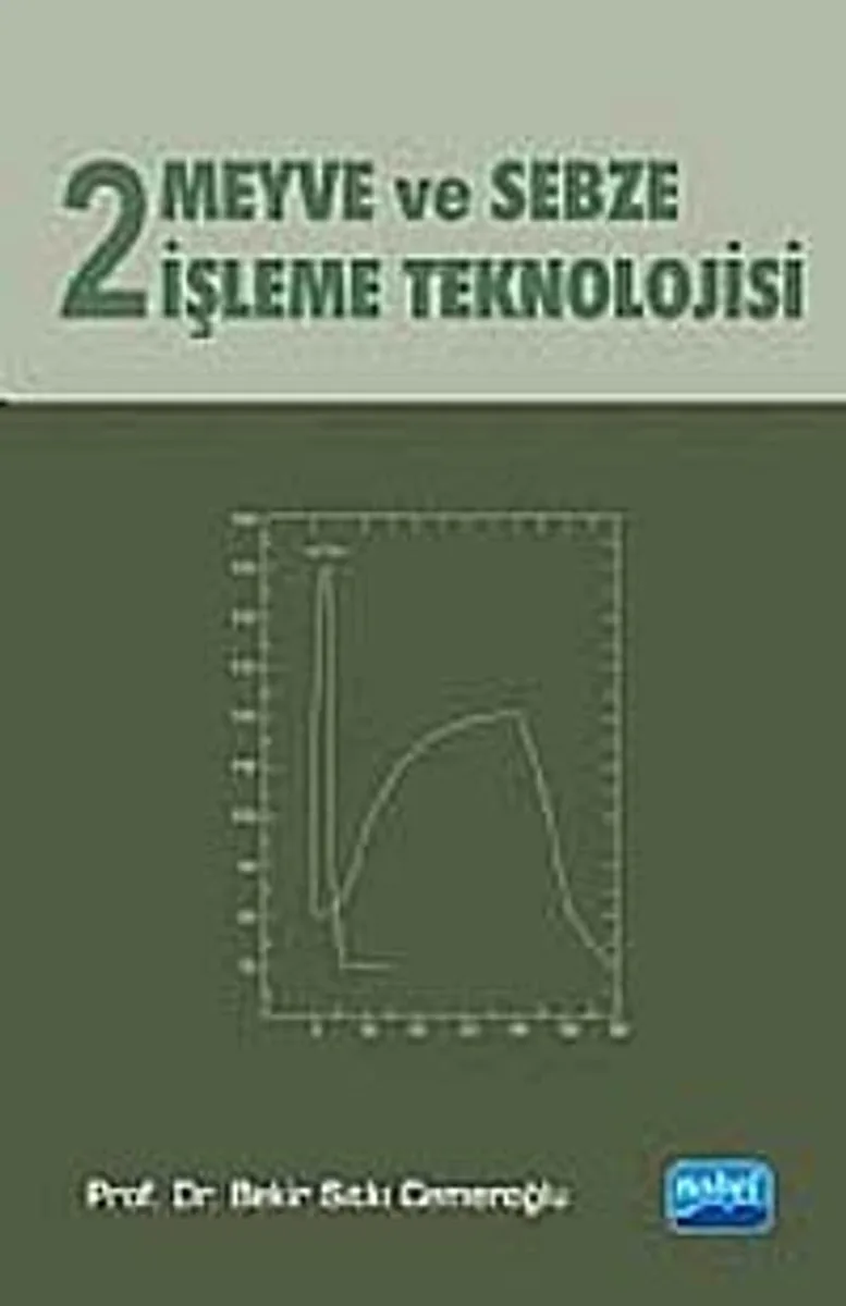 Meyve ve Sebze İşleme Teknolojisi Cilt 2