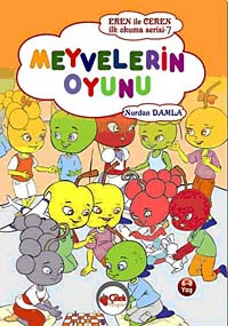 Meyvelerin Oyunu / Eren ile Ceren Okuma Serisi