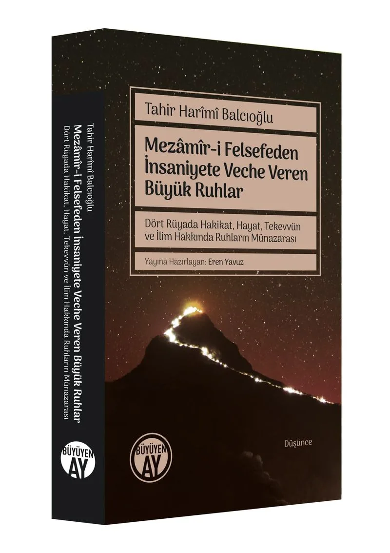 Mezamîr-i Felsefeden İnsaniyete Veche Veren Büyük Ruhlar Dört Rüyada Hakikat, Hayat, Tekevvün ve İlim Hakkında Ruhların Münazarası
