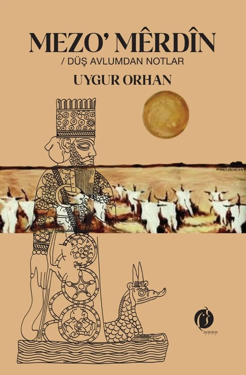 Mezo'merd&icirc;n / Düş Avlumdan Notlar