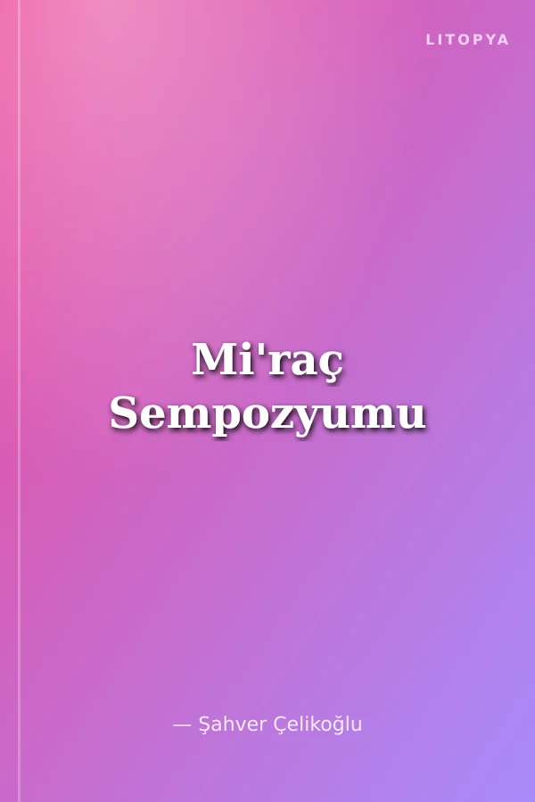 Mi'raç Sempozyumu
