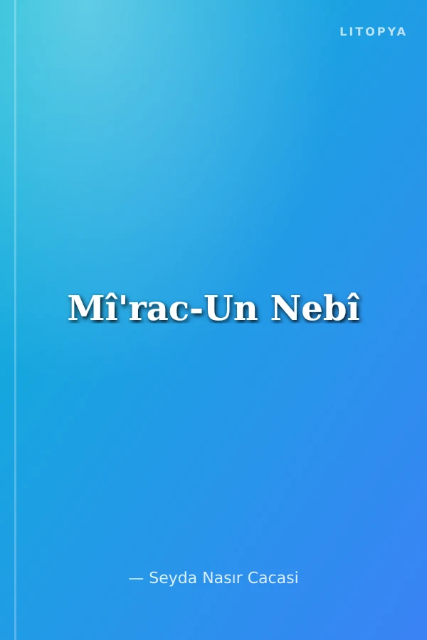 Mî'rac-Un Nebî