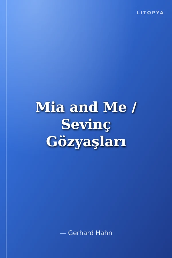 Mia and Me / Sevinç Gözyaşları