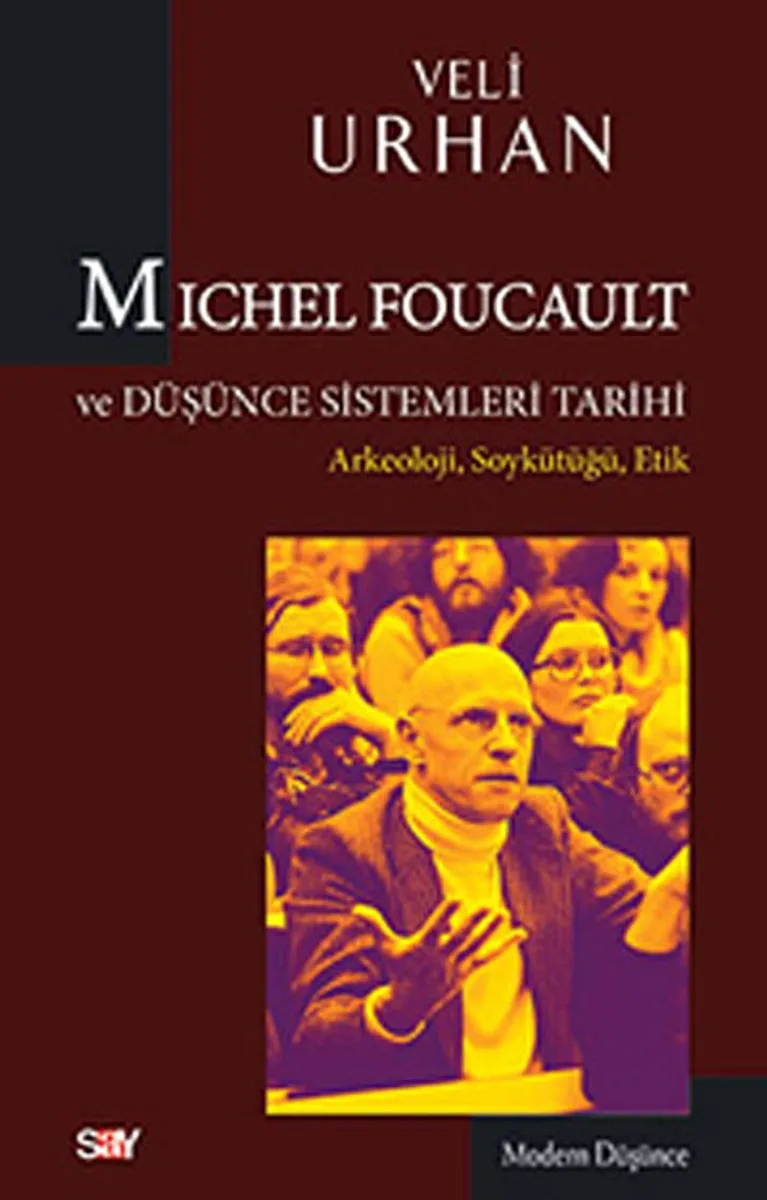 Michel Foucault ve Düşünce Sistemleri Tarihi