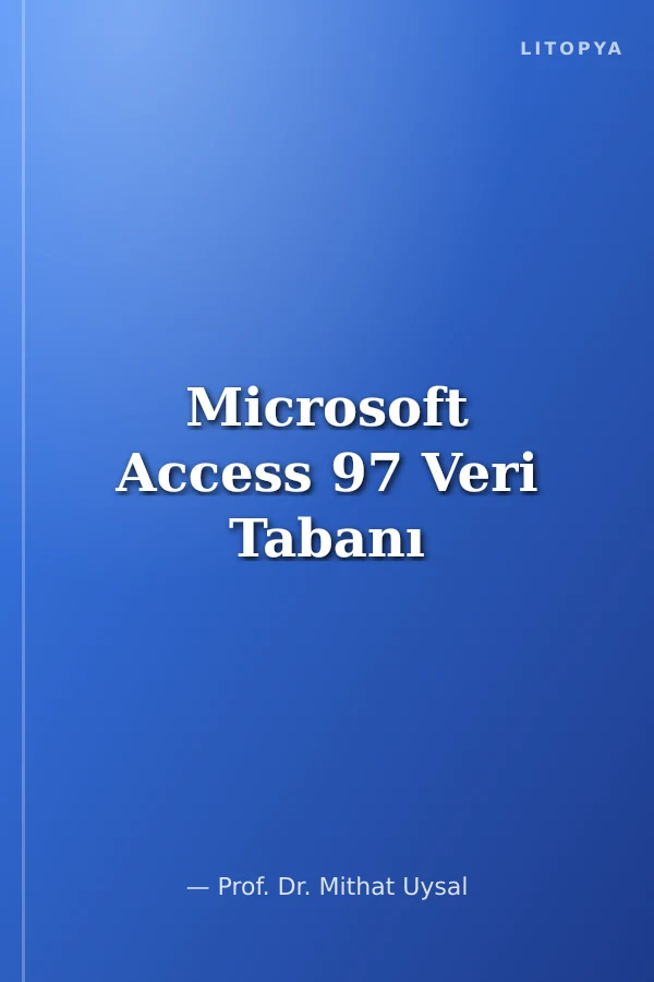 Microsoft Access 97 Veri Tabanı