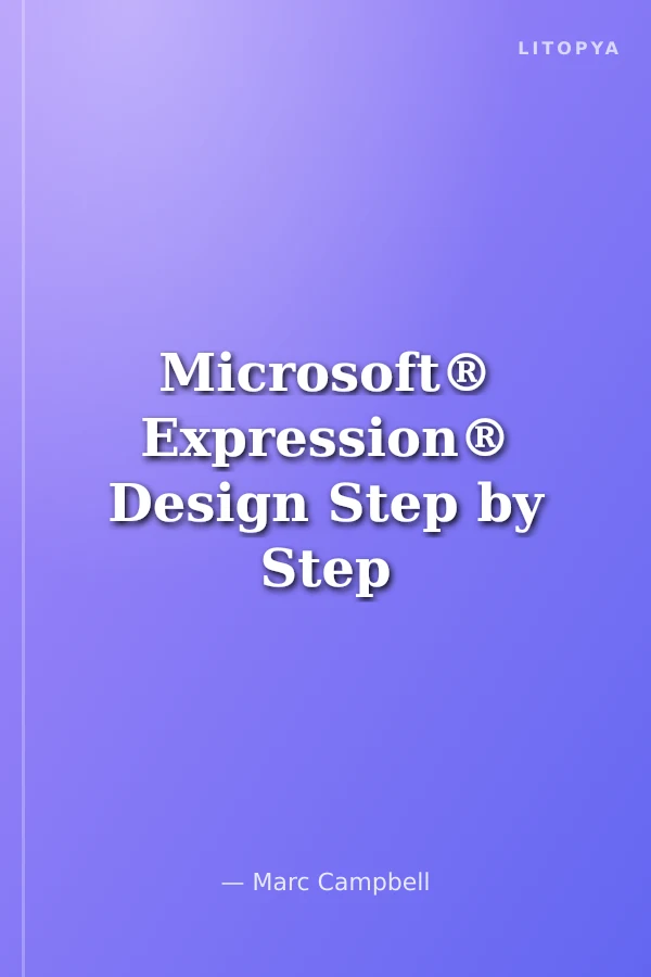 Microsoft® Expression® Design Step by Step