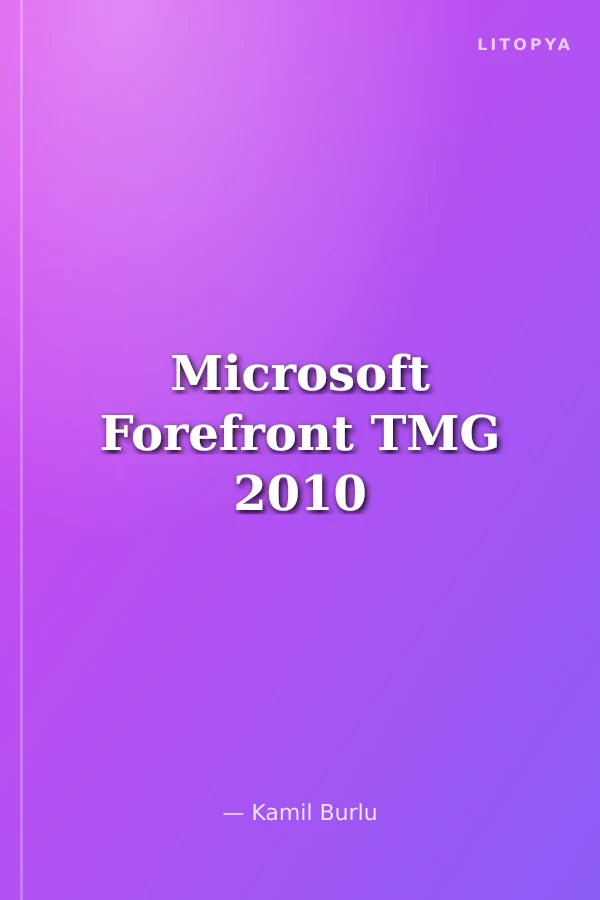 Microsoft Forefront TMG 2010