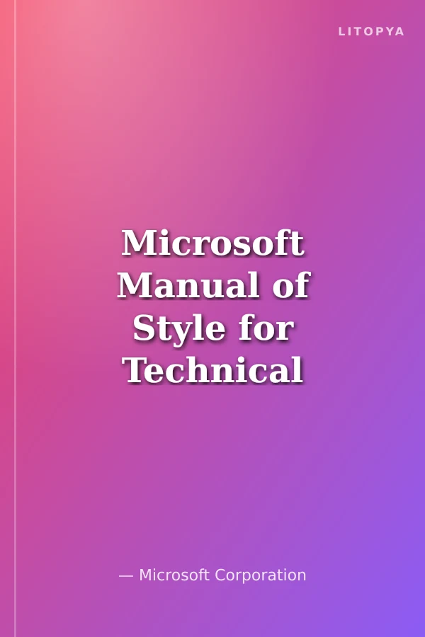 Microsoft Manual of Style for Technical Publications, Third Edition