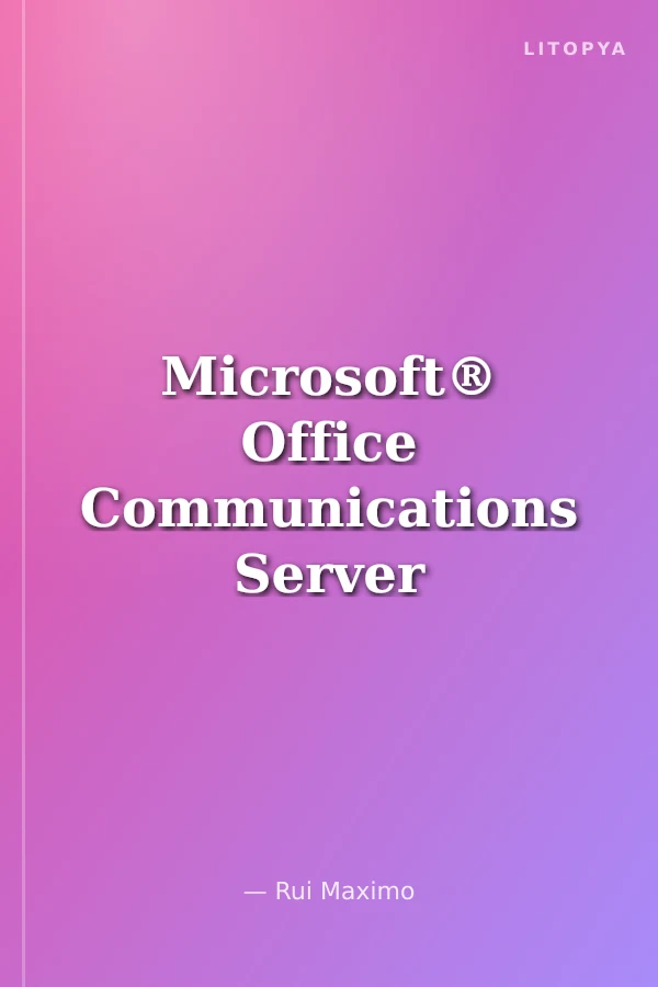 Microsoft® Office Communications Server 2007 Resource Kit