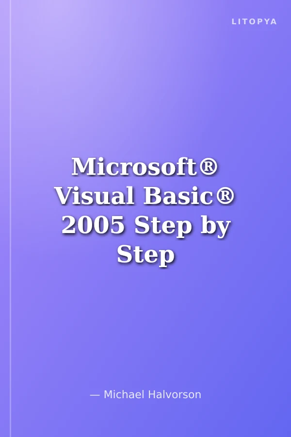 Microsoft® Visual Basic® 2005 Step by Step