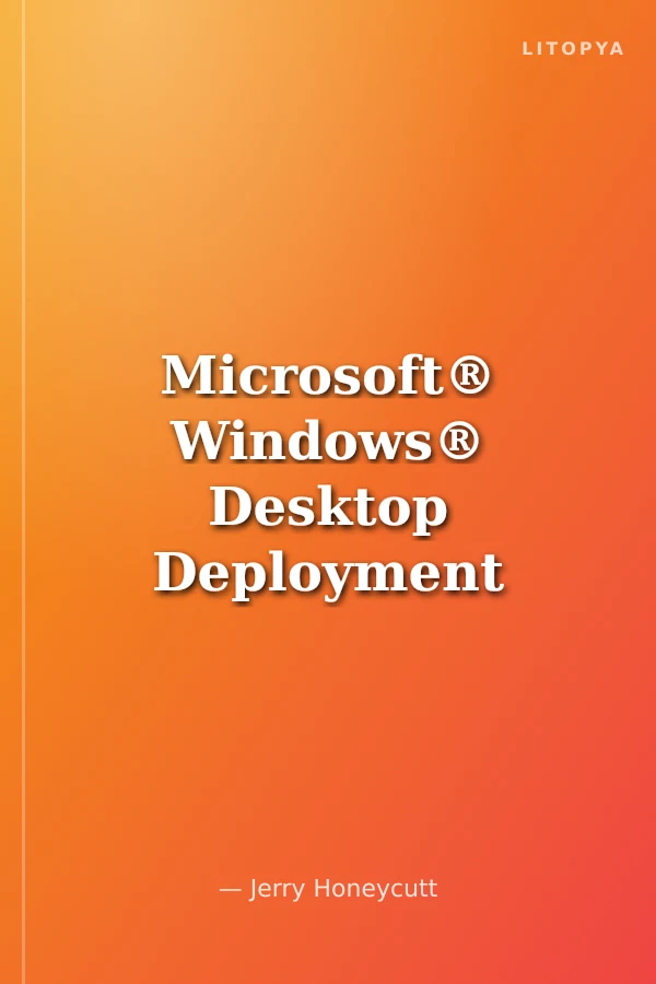 Microsoft® Windows® Desktop Deployment Resource Kit