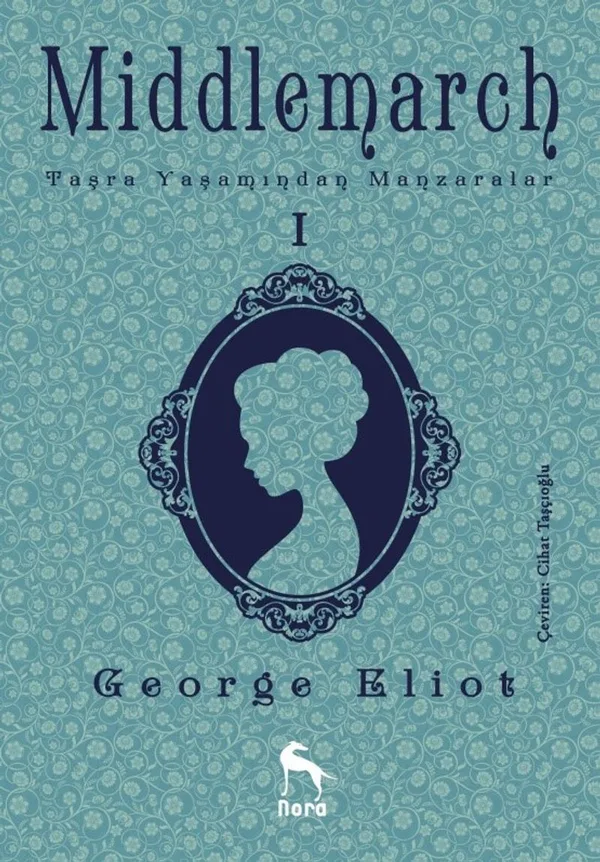 Middlemarch: Taşra Yaşamından Manzaralar 1