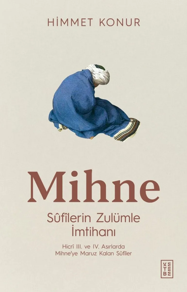Mihne S&ucirc;f&icirc;lerin Zulümle İmtihanı