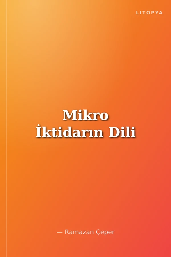 Mikro İktidarın Dili