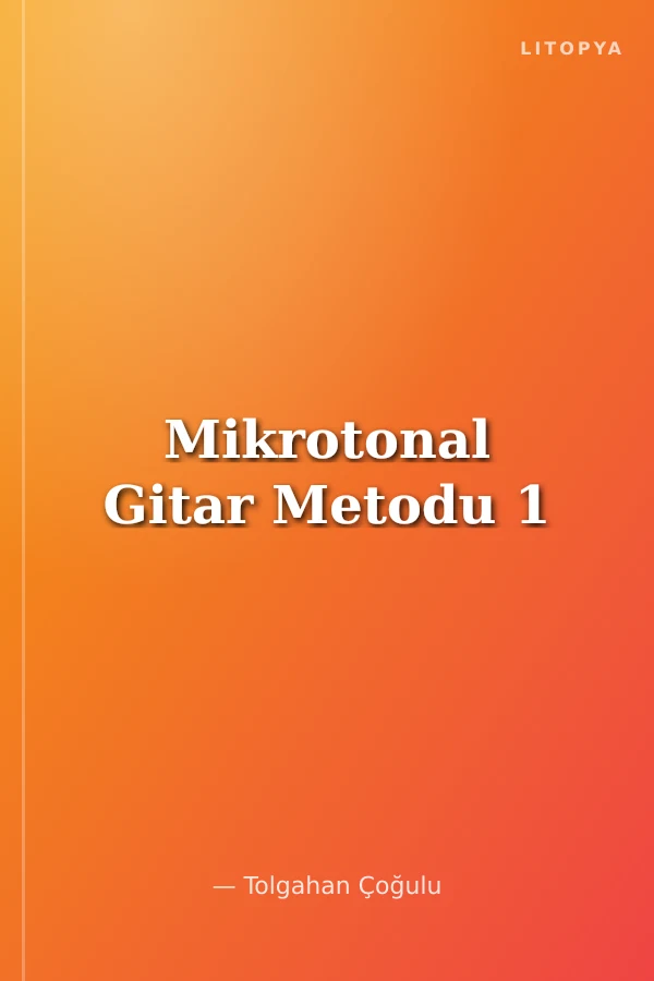 Mikrotonal Gitar Metodu 1