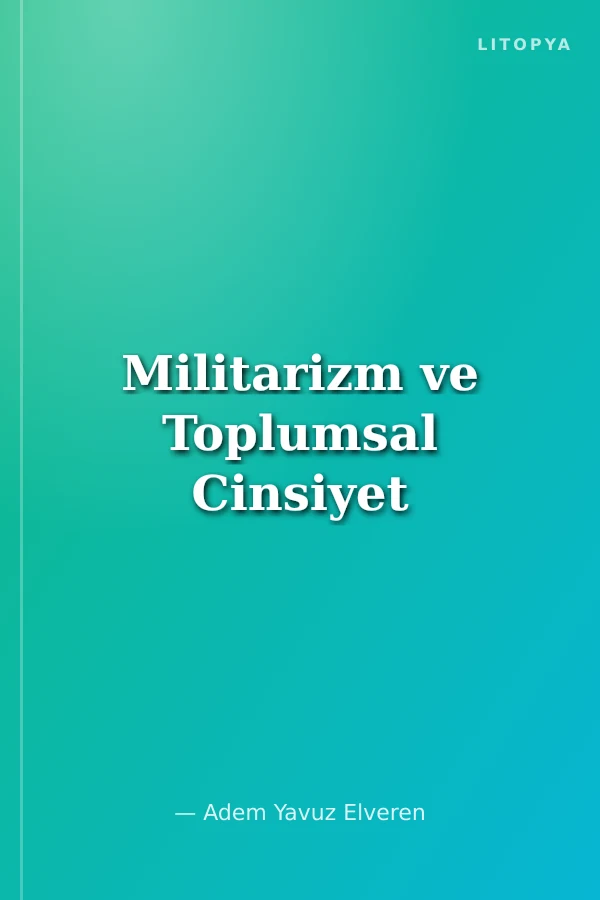 Militarizm ve Toplumsal Cinsiyet