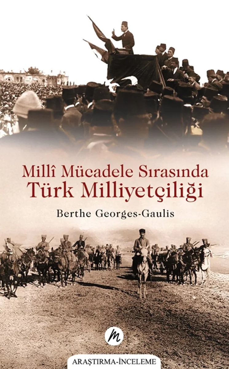 Millî Mücadele Sırasında Türk Milliyetçiliği