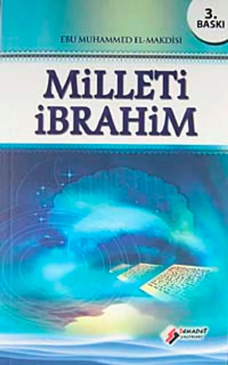 Milleti İbrahim İslam'a Göre Dost ve Düşman