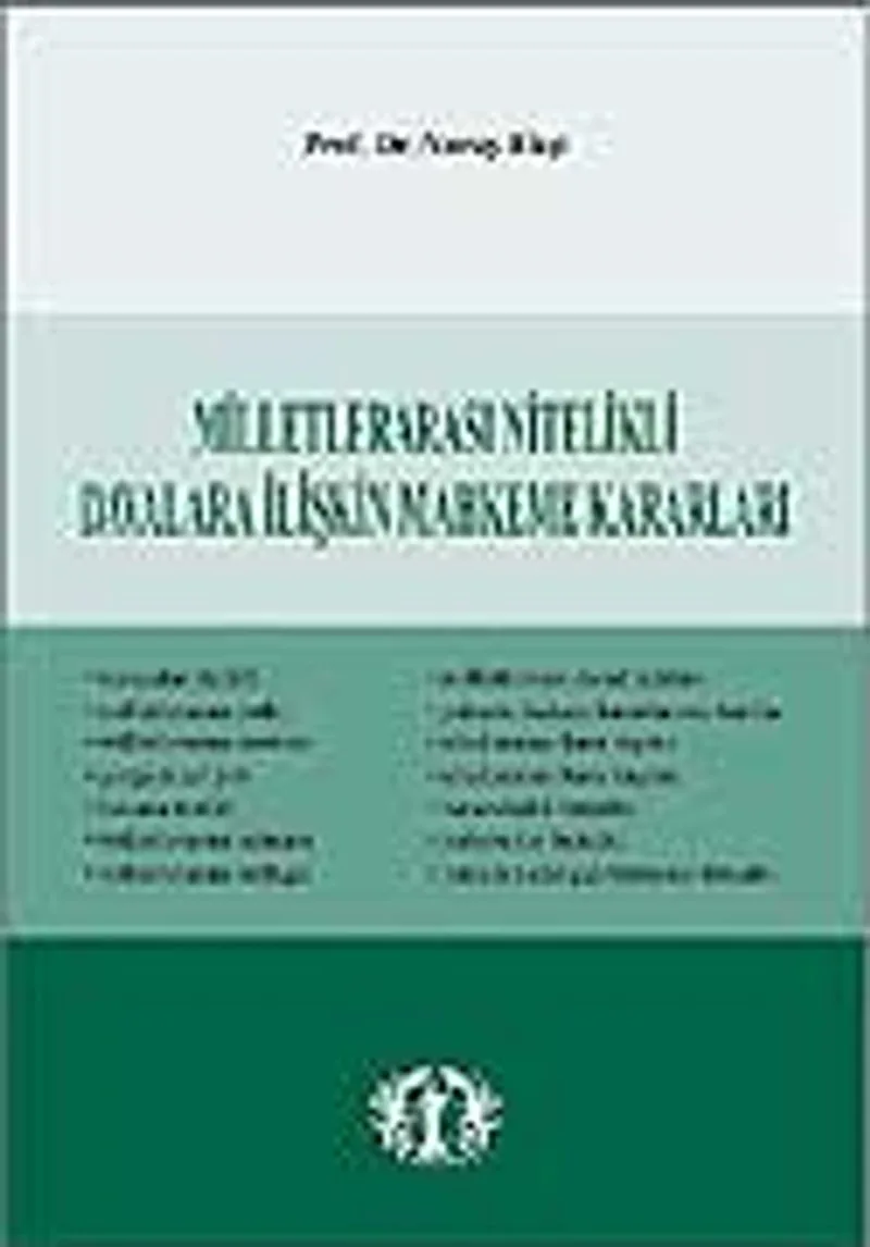 Milletlerarası Nitelikli Davalara İlişkin Mahkeme Kararları