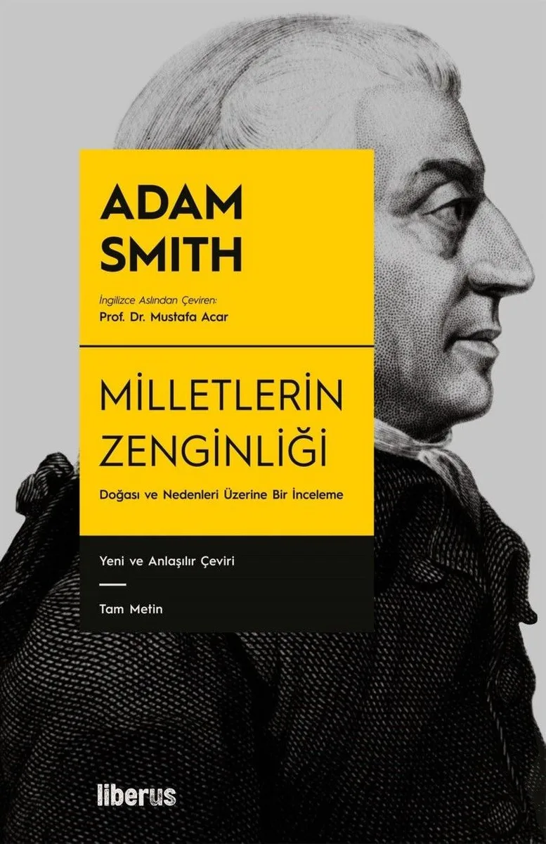 Milletlerin Zenginliği (Ciltli) Doğası ve Nedenleri Üzerine Bir İnceleme