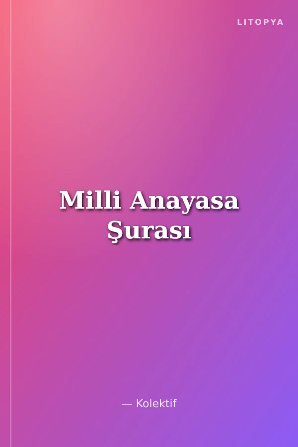 Milli Anayasa Şurası