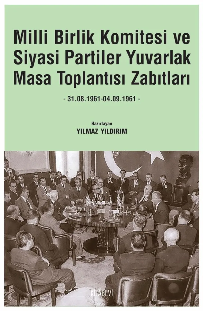 Milli Birlik Komitesi ve Siyasi Partiler Yuvarlak Masa Toplantısı Zabıtları